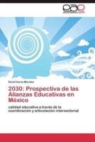 2030: Prospectiva de las Alianzas Educativas en México