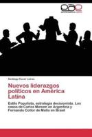 Nuevos liderazgos políticos en América Latina