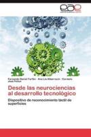 Desde Las Neurociencias Al Desarrollo Tecnologico