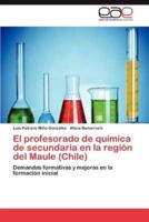 El Profesorado de Quimica de Secundaria En La Region del Maule (Chile)