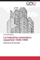 La industria cementera española 1946-1996