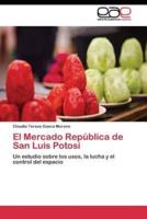 El Mercado República de San Luis Potosí
