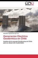 Generacion Electrica Geotérmica en Chile