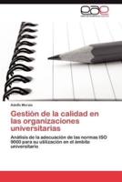 Gestión de la calidad en las organizaciones universitarias