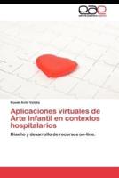 Aplicaciones virtuales de Arte Infantil en contextos hospitalarios