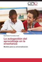 La autogestión del aprendizaje en la enseñanza