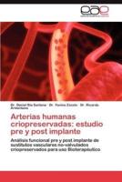 Arterias humanas criopreservadas: estudio pre y post implante