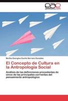 El Concepto de Cultura en la Antropología Social