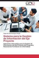 Sistema Para La Gestion de Informacion del Eje Proyecto