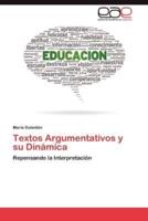 Textos Argumentativos y Su Dinamica