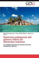 Especies patógenas del género Vibrio en alimentos marinos