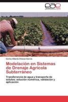 Modelación en Sistemas de Drenaje Agrícola Subterráneo