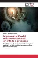 Implementación del modelo operacional orientado a procesos