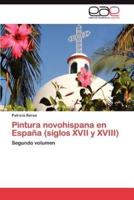 Pintura novohispana en España (siglos XVII y XVIII)