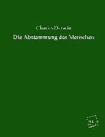 Die Abstammung des Menschen