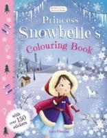 Princess Snowbelle's Colouring Book