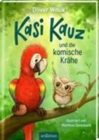 Kasi Kauz Und Die Komische Krahe