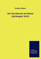 Der Durchbruch am Narew (Juli/August 1815)
