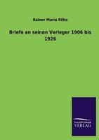 Briefe an Seinen Verleger 1906 Bis 1926