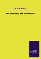 Die Weinorte der Rheinlande