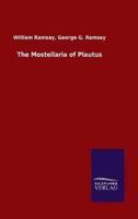 The Mostellaria of Plautus