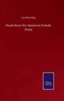 Pearls from the American Female Poets