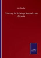 Directory for Behring's Sea and coast of Alaska