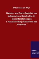 Namen- Und Sach-Register Zur Allgemeinen Geschichte in Einzeldarstellungen