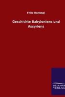 Geschichte Babyloniens Und Assyriens