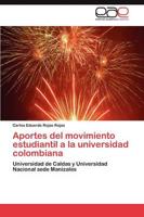 Aportes del movimiento estudiantil a la universidad colombiana