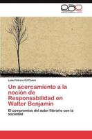 Un acercamiento a la noción de Responsabilidad en Walter Benjamin