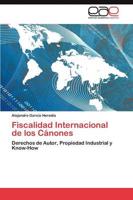 Fiscalidad Internacional de los Cánones