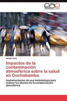 Impactos de la contaminación atmosférica sobre la salud en Cochabamba
