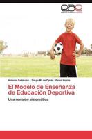 El Modelo de Enseñanza de Educación Deportiva