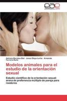 Modelos animales para el estudio de la orientación sexual