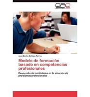 Modelo de formación basado en competencias profesionales