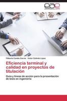 Eficiencia terminal y calidad en proyectos de titulación