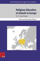 Religious Education at Schools in Europe. Part 1 Central Europe