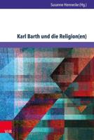 Karl Barth Und Die Religion(en)