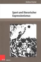 Sport Und Literarischer Expressionismus