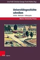 Universitatsgeschichte Schreiben