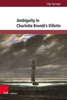 Ambiguity in Charlotte Brontë's Villette