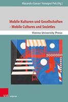 Mobile Kulturen Und Gesellschaften / Mobile Cultures and Societies