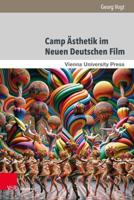 Camp Åsthetik Im Neuen Deutschen Film - Eine Archäologie