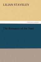 The Romance of the Soul