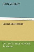 Critical Miscellanies (Vol. 2 of 3) Essay 4: Joseph de Maistre