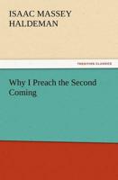 Why I Preach the Second Coming