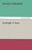 Eyebright A Story