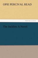 The Jucklins a Novel