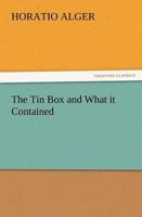 The Tin Box and What It Contained